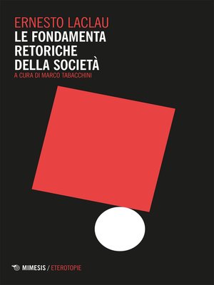cover image of Le fondamenta retoriche della società